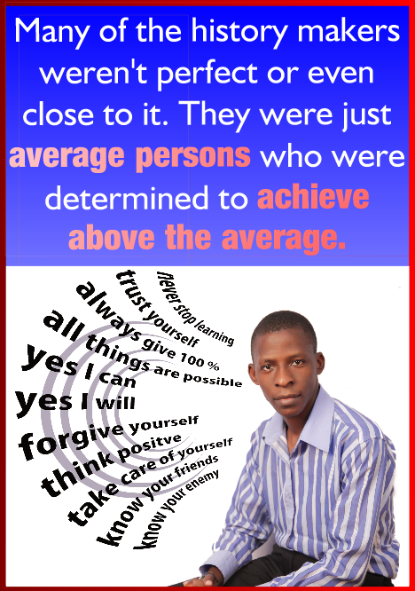 Be average but achieve above average.